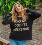 Dogs Coffee Weekends Sweater